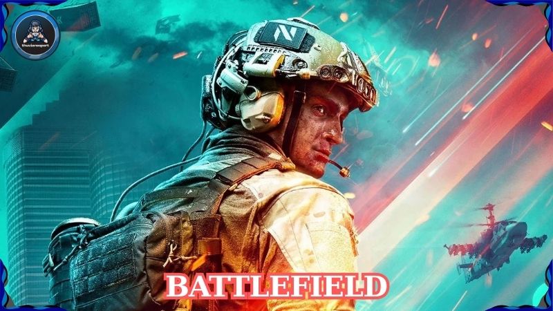 Battlefield – Tựa game chiến tranh đỉnh nhất hiện nay