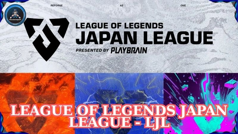 League of Legends Japan League – LJL: Sân chơi của đội tuyển LMHT Nhật Bản