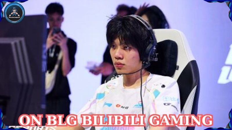 On BLG Bilibili Gaming: Ngôi sao mới của làng Esport