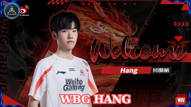 Tiểu sử WBG Hang: Niềm hi vọng mới của Weibo Gaming