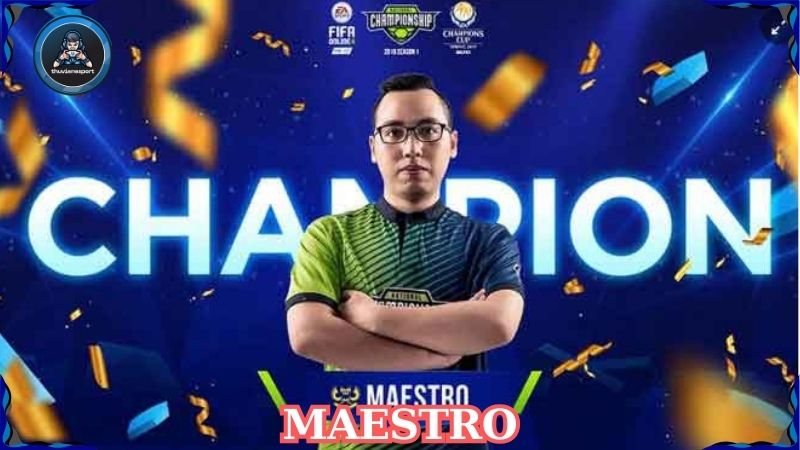 Tuyển thủ Maestro – Tượng đài FIFA Online 4 Việt Nam