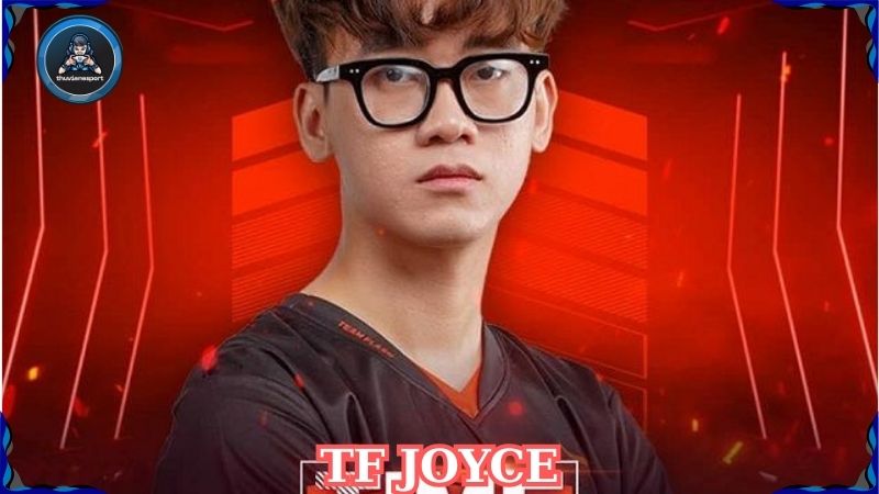 TF Joyce là ai? Hành trình tỏa sáng trong làng Esports