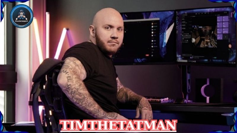 Timthetatman