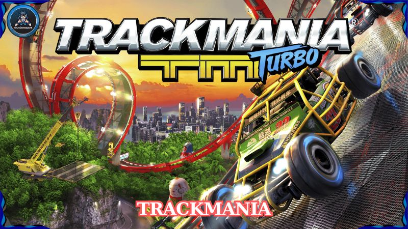 Trackmania – Tựa game đua xe tốc độ cao đầy kịch tính