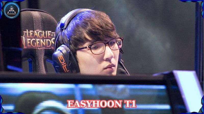 Easyhoon T1 – Siêu dự bị hay người hùng thầm lặng của SKT T1