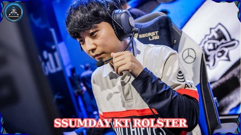 Ssumday KT Rolster: Huyền thoại đường trên của LMHT