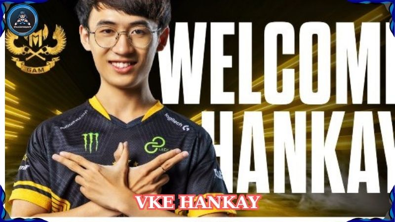 Vke HanKay và hành trình huấn luyện khiến cả VCS phải nể