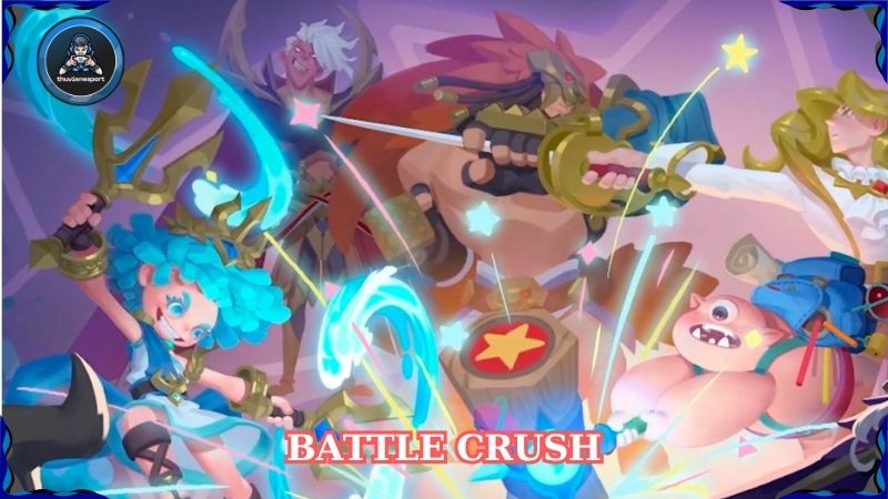 Battle Crush: Đấu trường sinh tồn chinh phục mọi game thủ