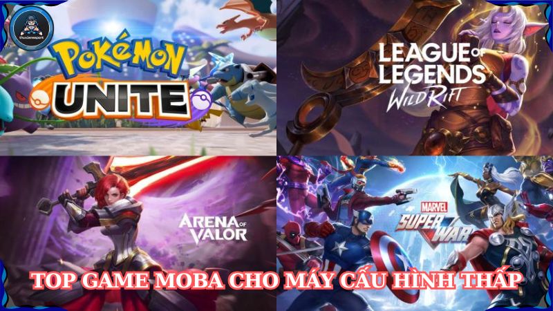 Game MOBA Cho Máy Cấu Hình Thấp