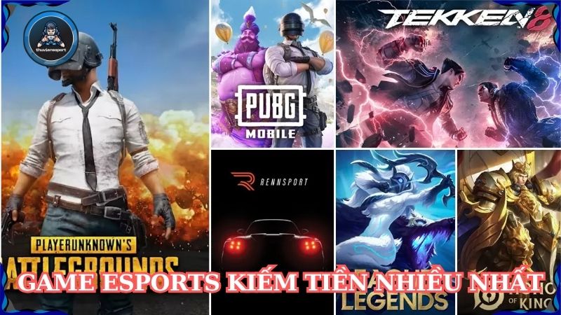 Game eSport kiếm tiền nhiều nhất