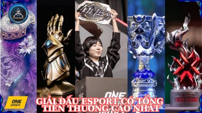 List 10 Giải Đấu ESport Có Tổng Tiền Thưởng Cao Nhất