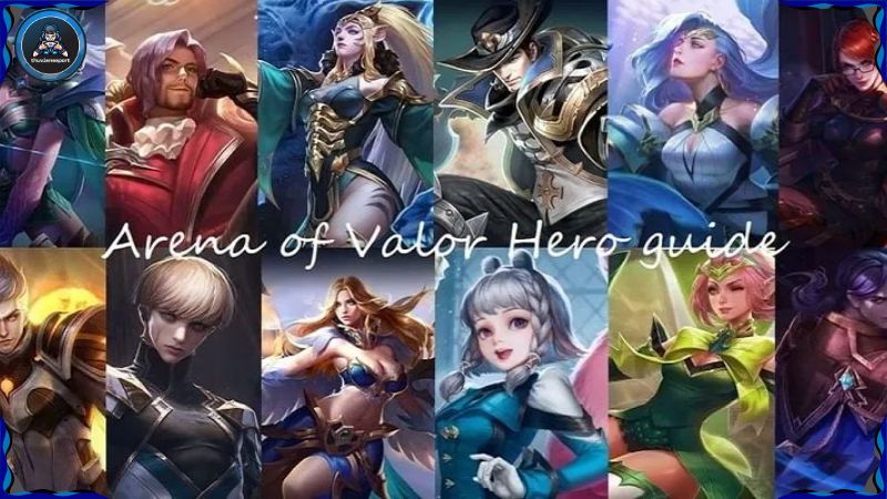 Khám phá hệ thống tướng trong Arena of Valor