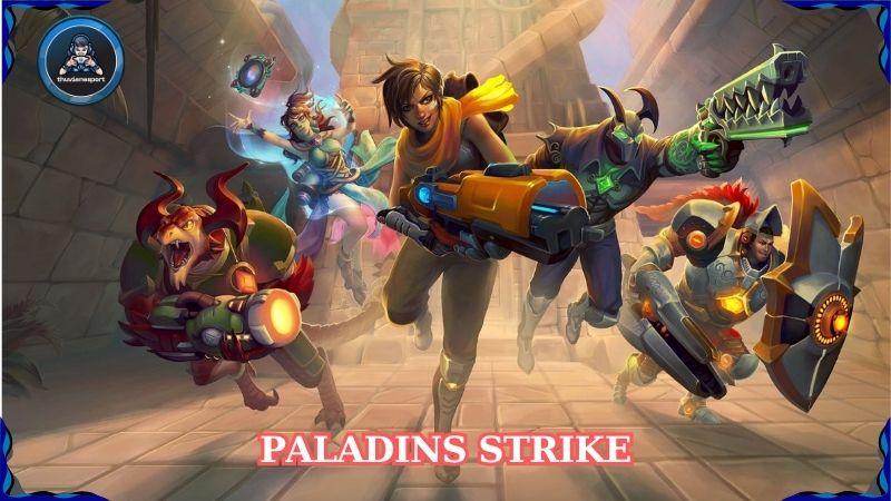 Paladins Strike