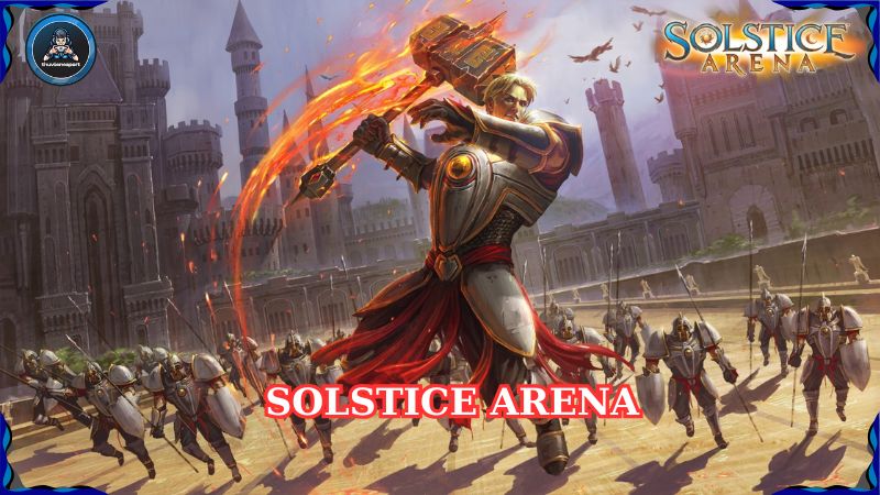 Solstice Arena – Game MOBA nhanh, dễ chơi & free to play